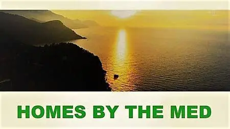 Channel 4 - Homes by the Med: Season 2 (2017)