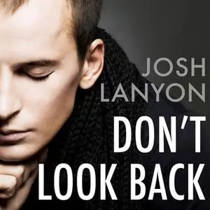 «Don't Look Back» by Josh Lanyon