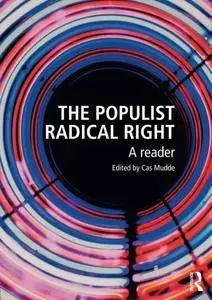 The Populist Radical Right: A Reader (Extremism and Democracy)