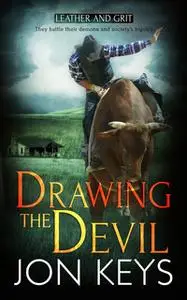 «Drawing the Devil» by Jon Keys