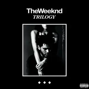 The Weeknd - Trilogy (2012/2023) [Official Digital Download]