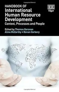 Handbook of International Human Resource Development: Context, Processes and People