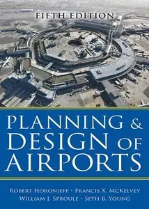 Planning and Design of Airports, Fifth Edition (repost)