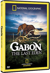National Geographic Gabon the Last Eden