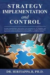 «Strategy Implementation and Control» by Hiriyappa B