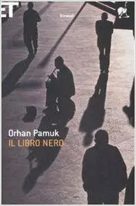 Orhan Pamuk - Il libro nero