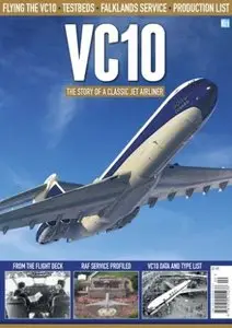 VC10: The Story of a Classic Jet Airliner