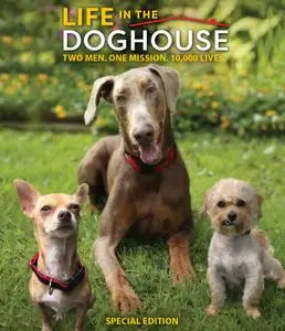 Life in the Doghouse (2018)