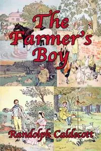 «The Farmer's Boy» by Randolph Caldecott