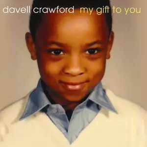 Davell Crawford - My Gift to You (2013)