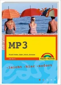 MP3: Musik finden, laden, hören, brennen by Joe Betz