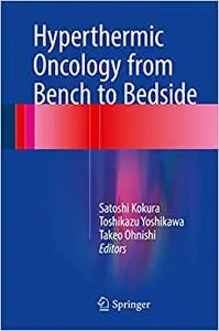 Hyperthermic Oncology from Bench to Bedside (Repost)
