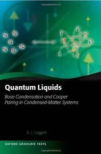 Quantum Liquids: Bose Condensation and Cooper Pairing in Condensed-Matter Systems [Repost]