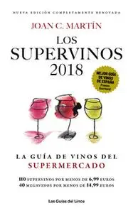 «Los Supervinos 2018» by Joan C. Martín