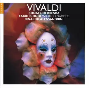 Vivaldi - Sonate di Dresda (Fabio Biondi, Rinaldo Alessandrini) [2011]