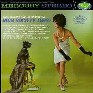 Carl Stevens & His Orchestra - High Society Twist (1962)