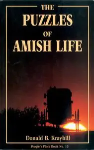 «Puzzles of Amish Life» by Donald Kraybill