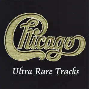 Chicago - Ultra Rare Tracks Vol.1 & 2 (2000) Re-up