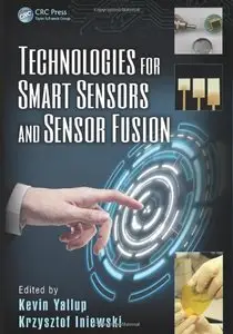 Technologies for Smart Sensors and Sensor Fusion (repost)