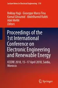 Proceedings of the 1st International Conference on Electronic Engineering and Renewable Energy (Repost)