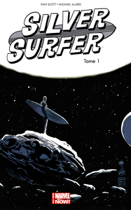 Silver Surfer - Tome 1 - Une Aube Nouvelle (All-New Marvel Now!)