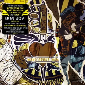 Bon Jovi - What About Now (2013) [Deluxe Ed., Digipak]