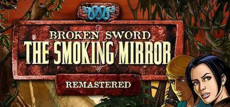 Broken Sword 2: Remastered (1996)