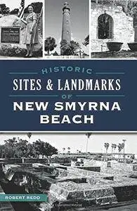 Historic Sites and Landmarks of New Smyrna Beach