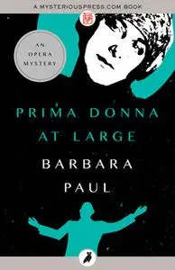 «Prima Donna at Large» by Barbara Paul