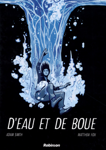 D'eau Et De Boue