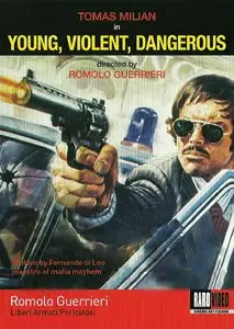 Young, Violent, Dangerous / Liberi armati pericolosi (1976)