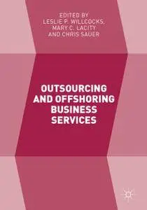 Outsourcing and Offshoring Business Services