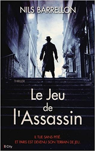 Le jeu de l'assassin - Nils Barrellon