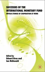 Successes of the International Monetary Fund: Untold Stories of Cooperation at Work