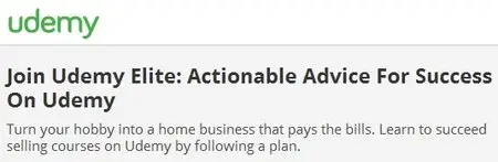 Join Udemy Elite: Actionable Advice For Success On Udemy