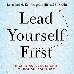 Lead Yourself First [Audiobook]