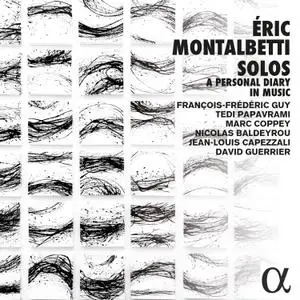 François-Frédéric Guy - Montalbetti: Solos, a Personal Diary in Music (2016) [Official Digital Download 24/48]