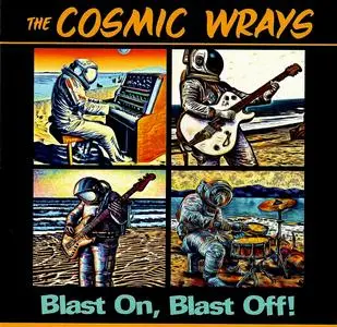 The Cosmic Wrays - Blast On, Blast Off! (2023)