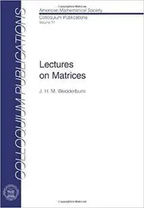 Lectures on Matrices (American Mathematical Society Colloquium Publications)