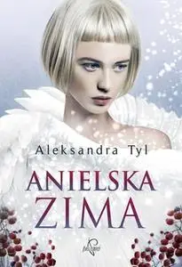 «Anielska zima» by Aleksandra Tyl