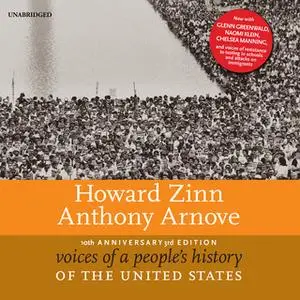 «Voices of a People's History of the United States, 10th Anniversary Edition» by Howard Zinn,Anthony Arnove
