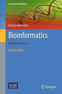 Bioinformatics: An Introduction, Fourth Edition