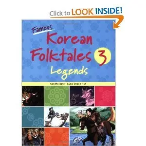 Famous Korean Folktales 3: Legends