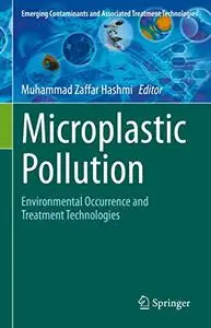 Microplastic Pollution: Environmental Occurrence and Treatment Technologies