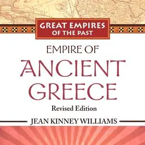 Empire of Ancient Greece, (Revised Edition) [Audiobook]