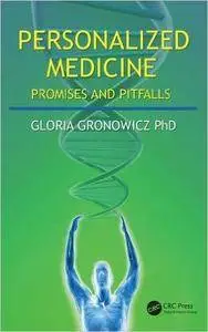 Personalized Medicine: Promises and Pitfalls