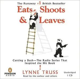 Eats, Shoots & Leaves (Audiobook) (repost)