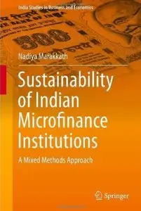 Sustainability of Indian Microfinance Institutions: A Mixed Methods Approach [Repost]