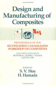 Suong V. Hoa - Design and Manufacturing of Composites, Second Edition