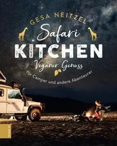 Gesa Neitzel - Safari Kitchen